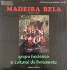 Vinil LP Grupo Folclórico E Cultural Do Livramento ‎– Madeira Bela (EX), Folk