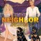 Neighbor Dearest: (Special Edition)