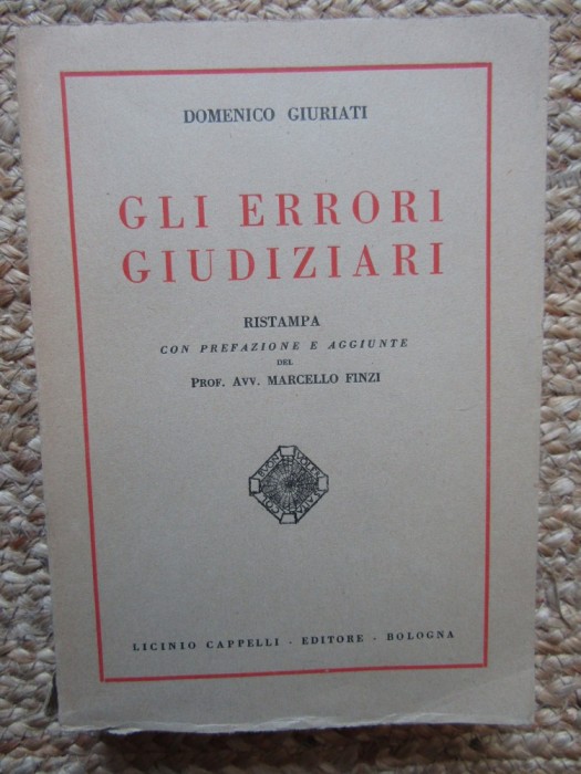Domenico Giuriati - Gli errori Giudiziari