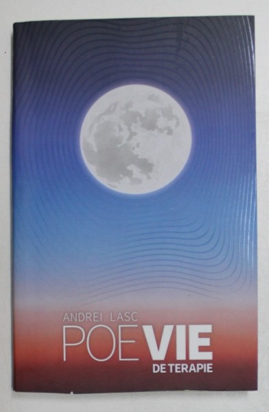 POEVIE DE TERAPIE de ANDREI LASC , 2020 , MICI DEFECTE LA COTOR