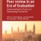 Peer review in an Era of Evaluation: Understanding the Practice of Gatekeeping in Academia