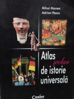 Mihai Manea - Atlas scolar de istorie universala (editia 2014) foto