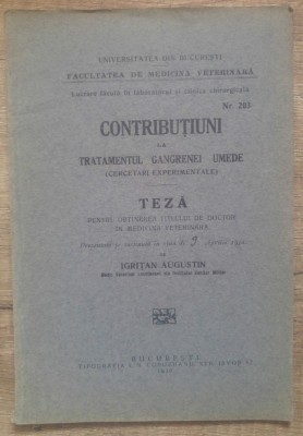 Contributiuni la tratamentul cangrenei umede/ 1930 foto