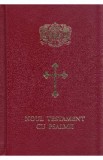 Noul Testament cu Psalmii