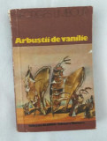 Georges Limbour - Arbustii de vanilie