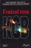 FENIXUL ROSU KGB de BRIAN CROZIER , CONSTANTINE MENGES , HANS HUYN , EDOUARD SABLIER