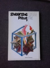 STELELE FIXE, VERSURI - GHEORGHE PITUT (CU DEDICATIA AUTORULUI PENTRU PETRU VINTILA)