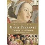 The Princess of Mantua (Hesperus Contemporary)