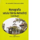 Monografia satului Barda Mehedinti. Contributii - Pr. Alexandru Stanciulescu Barda
