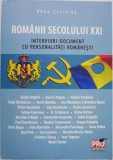 Romanii secolului XXI. Interviuri-document cu personalitati romanesti - Rhea Cristina