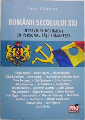 Romanii secolului XXI. Interviuri-document cu personalitati romanesti - Rhea Cristina foto