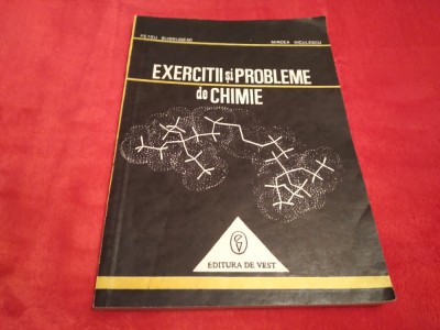 CULEGERE EXERCITII SI PROBLEMA DE CHIMIE PETRU BUDRUGEAC EDITURA DE VEST 1993 foto