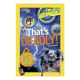 That&#039;s Deadly!