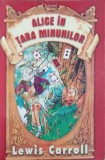 ALICE IN TARA MINUNILOR-LEWIS CARROLL-344927