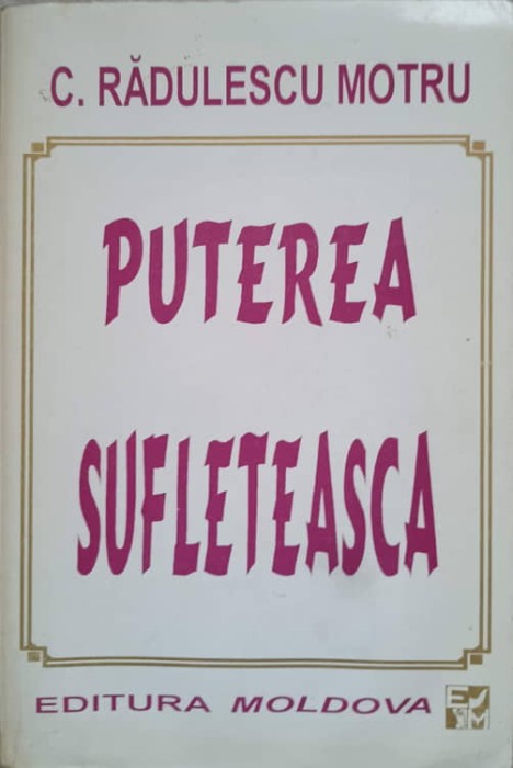 PUTEREA SUFLETEASCA-C. RADULESCU-MOTRU-267435