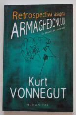 Kurt Vonnegut - Retrospectiva asupra Armaghedonului (cu desene ale autorului) foto