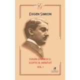 Eugen Lovinescu. Scepticul mantuit 1 - Eugen Simion