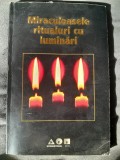 RARA, CARTE DE VRAJI, Miraculoasele ritualuri cu lumanari,RITUALURI,PSALMI,2000