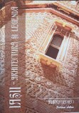 Iasi - Arhitectura si Legenda, Aurora Fecheci, Sedcom Libris, 2003, Geografie, Carte, Romana, Neagra