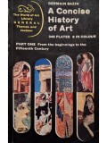 Germain Bazin - A concise history of art (Editia: 1968)