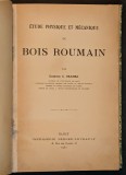 Cumpara ieftin rara 1932 Nancy LEMNUL ROMANIEI Studiu Fizic Mecanic Rezistenta LEMN 247 pag tabele planse ilustratii 2 harti Demetre S. Dramba Dedicatie + Autograf