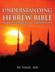 Understanding the Hebrew Bible: In the Context of the Quran foto