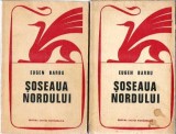 Cumpara ieftin Soseaua Nordului - Eugen Barbu, 2 volume, Editura Cartea Romaneasca, 1971, Literatura Romana