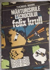 MARTURISIRILE ESCROCULUI FELIX KRULL-THOMAS MANN-216720 foto
