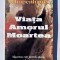 Viata amorul moartea - Schopenhauer