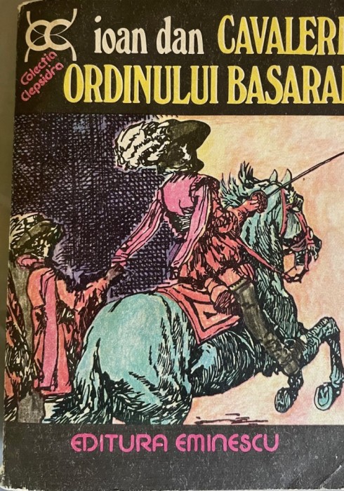Cavaletii ordinului Basaran Ioan Dan