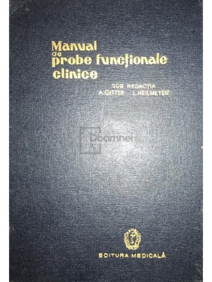 A. Gitter - Manual de probe functionale clinice (Editia: 1961) foto