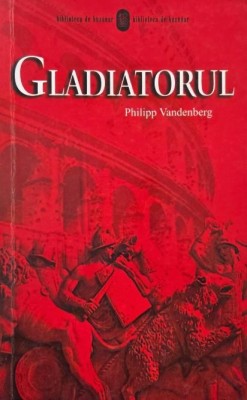 Gladiatorul - Philipp Vandenberg (putin uzata) foto