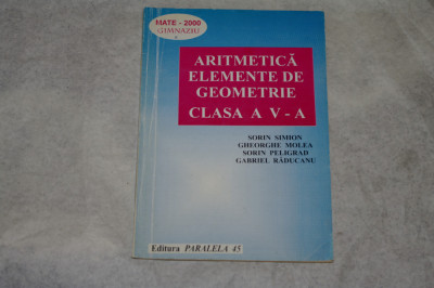 Aritmetica - Elemente de geometrie - Clasa a V - a - Simion foto