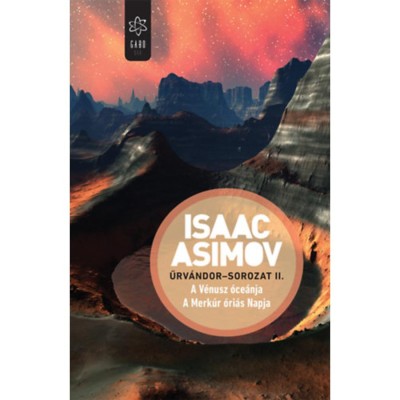 A V&amp;eacute;nusz &amp;oacute;ce&amp;aacute;nja - A Merk&amp;uacute;r &amp;oacute;ri&amp;aacute;s Napja - Űrv&amp;aacute;ndor-sorozat II. - Isaac Asimov foto