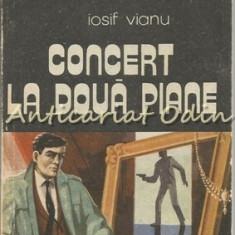 Concert La Doua Piane - Iosif Vianu