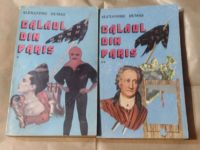 ALEXANDRE DUMAS - CALAUL DIN PARIS vol.1.2. foto