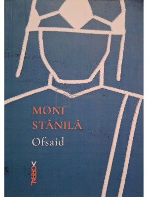 Moni Stanila - Ofsaid (Editia: 2022) foto