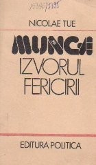 Munca - izvorul fericirii foto