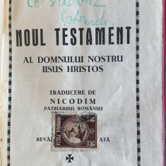 NOUL TESTAMENT AL DOMNULUI NOSTRU IISUS HRISTOS,TRADUCERE de NICODIM PATRIARHUL