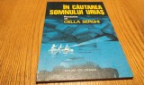 CELLA SERGHI (dedicatie-autograf) - In Cautarea Somnului Urias - Ion Dragan (ilustratii) Editura Ion Creanga, 1980, 90 p.