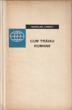 NICOLAE LASCU - CUM TRAIAU ROMANII