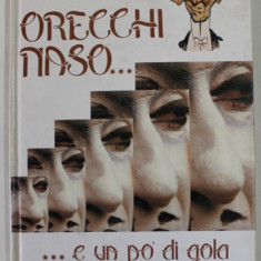 ORECCHI NASO... E UN PO' DI GOLA di LUCIANO STERPELLONE , 1988