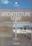 Philip Jodidio - Architecture Now! L'architecture d'aujourd'hui
