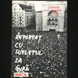 REPORTAJ CU SUFLETUL LA GURĂ - TITUS SUCIU - TIMIȘOARA, REVOLUȚIE DECEMBRIE 1989