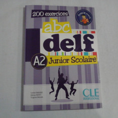 200 exercices abc DELF A2 Junior Scolaire - Licile CHAPIRO / Adrien PAYET / Virginie SALLES