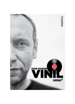 Vinil - Paperback brosat - Igor Guzun - Urma ta foto