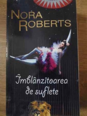 IMBLANZITOAREA DE SUFLETE-NORA ROBERTS foto