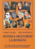 Istoria oratoriei la romani (vol.1) - De la Antim Ivireanu la Ion Antonescu - Vasile V. Hanes