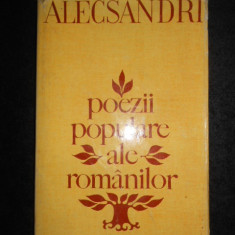 Vasile Alecsandri - Poezii populare ale romanilor (1971, editie cartonata)