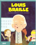 Louis Braille. Inventatorul alfabetului pentru nevăzători. Seria Micii mei Eroi (Vol. 36) - Hardcover - *** - Litera mică